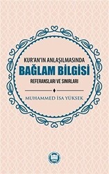 Kur`an`ın Anlaşılmasında Bağlam Bilgisi - Marmara Üniversitesi İlahiyat Fakültesi Vakfı