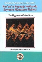 Kur`an`ın Kaynağı Hakkında Şeytanla Münazara Risalesi - Mutlu Yayınevi