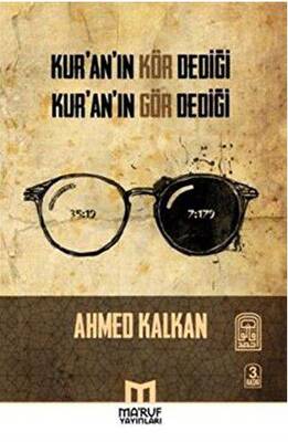 Kur`an`ın Kör Dediği Kur`an`ın Gör Dediği - 1