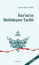 Kur`an`ın Metinleşme Tarihi - Ankara Okulu Yayınları