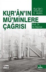 Kur’an’ın Mü’minlere Çağrısı - 1