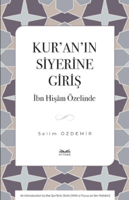 Kur’an’ın Siyerine Giriş - 1