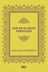 Kur’an’ın Üslup Psikolojisi - Gece Kitaplığı