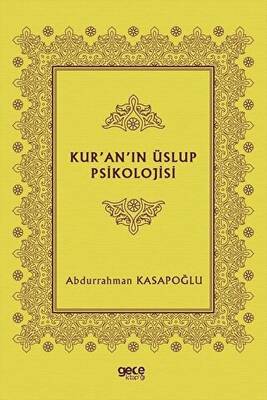 Kur’an’ın Üslup Psikolojisi - 1