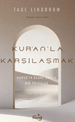 Kur’an’la Karşılaşmak - Tin Hayat