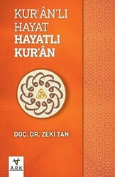 Kur`an`lı Hayat Hayatlı Kur`an - Ark Kitapları