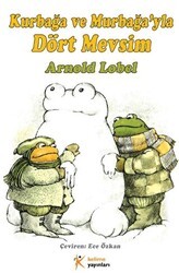 Kurbağa ve Murbağayla Dört Mevsim - Kelime Yayınları