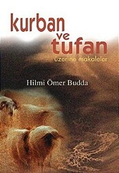 Kurban ve Tufan Üzerine Makaleler - İnsan Yayınları