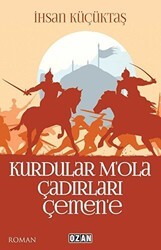 Kurdular M`ola Çadırları Çemen`e - Ozan Yayıncılık
