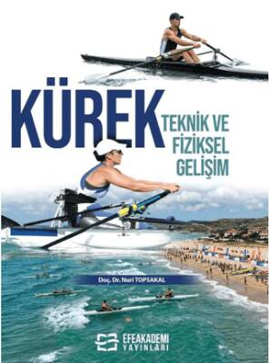 Kürek: Teknik ve Fiziksel Gelişim - 1