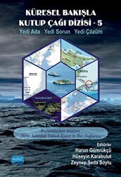 Küresel Bakışla Kutup Çağı Dizisi - 5 - Nobel Akademik Yayıncılık