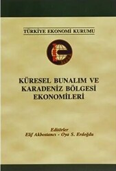 Küresel Bunalım ve Karadeniz Bölgesi Ekonomileri - Türkiye Ekonomi Kurumu