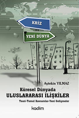 Küresel Dünyada Uluslararası İlişkiler - 1