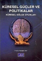 Küresel Güçler ve Politikalar - Aktif Yayınevi