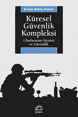 Küresel Güvenlik Kompleksi - 1
