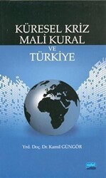 Küresel Kriz Mali Kural ve Türkiye - Nobel Akademik Yayıncılık