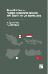 Küresel Kriz Sonrası Yükselen Ekonomilerde Kalkınma: MINT Ülkeleri İçin Çok Boyutlu Analiz - Gazi Kitabevi