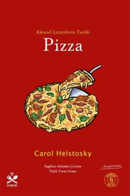 Küresel Lezzetlerin Tarihi Pizza - 1