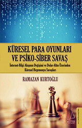 Küresel Para Oyunları ve Psiko - Siber Savaş - 1