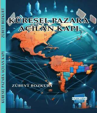 Küresel Pazara Açılan Kapı - 1