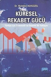 Küresel Rekabet Gücü - Nobel Akademik Yayıncılık