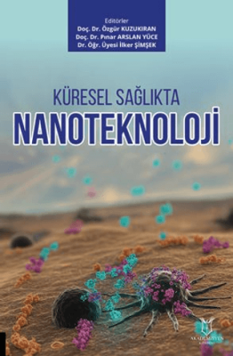 Küresel Sağlıkta Nanoteknoloji - 1