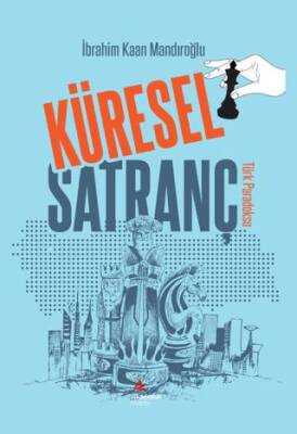 Küresel Satranç Türk Paradoks - 1