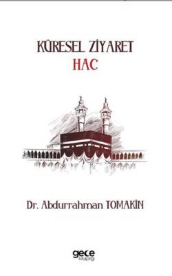Küresel Ziyaret Hac - 1