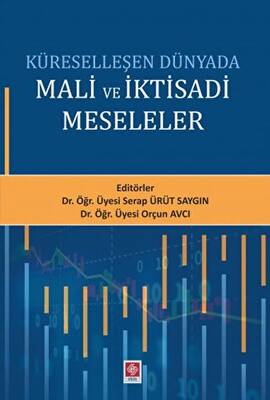 Küreselleşen Dünyada Mali ve İktisadi Meseleler - 1