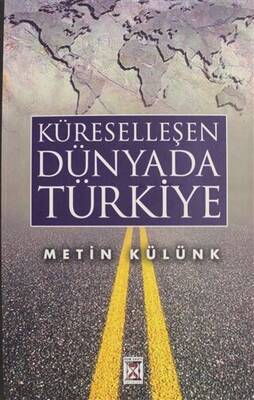 Küreselleşen Dünyada Türkiye - 1