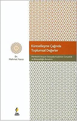 Küreselleşme Çağında Toplumsal Değerler - 1