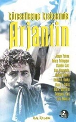 Küreselleşme Kıskacında Arjantin - Kalkedon Yayıncılık