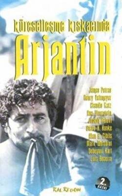 Küreselleşme Kıskacında Arjantin - 1