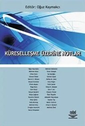 Küreselleşme Üzerine Notlar - Nobel Akademik Yayıncılık