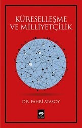 Küreselleşme ve Milliyetçilik - Ötüken Neşriyat