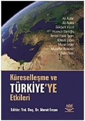 Küreselleşme ve Türkiye’ye Etkileri - Nobel Akademik Yayıncılık