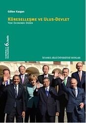 Küreselleşme ve Ulus-Devlet - İstanbul Bilgi Üniversitesi Yayınları