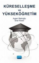 Küreselleşme ve Yükseköğretim - Nobel Akademik Yayıncılık