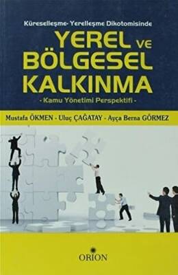 Küreselleşme - Yerelleşme Dikotomisinde Yerel ve Bölgesel Kalkınma - 1