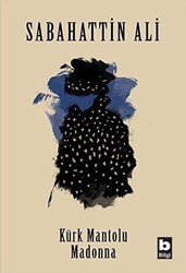 Kürk Mantolu Madonna - Bilgi Yayınevi