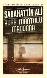 Kürk Mantolu Madonna - İş Bankası Kültür Yayınları