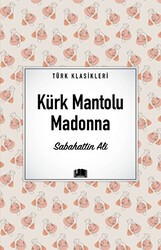 Kürk Mantolu Madonna - Ema Kitap