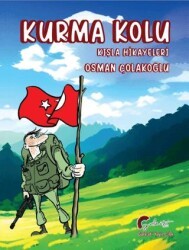 Kurma Kolu, Kışla Hikayeleri - Galeati Yayıncılık