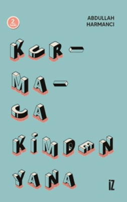 Kurmaca Kimden Yana - 1