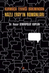 Kurmaca Tekniği Bakımından Nazlı Eray’ın Romanları - Kriter Yayınları