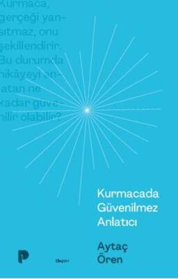 Kurmacada Güvenilmez Anlatıcı - 1