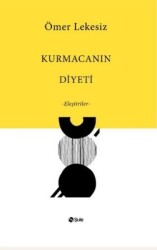 Kurmacanın Diyeti - Şule Yayınları