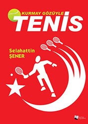 Kurmay Gözüyle Tenis - Karina Yayınevi