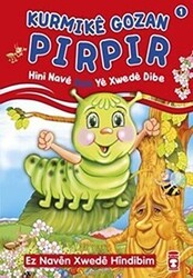 Kurmike Gozan Pırpır - Hini Nave Rab Ye Xwede Dibe - Timaş Publishing