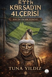 Kürşad’ın 41. Çerisi: Bir İntikam Yemini - Odessa Yayınevi